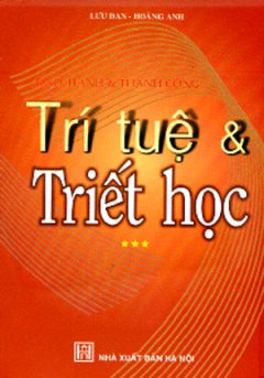 Trí Tuệ Và Triết Học – Tập 3