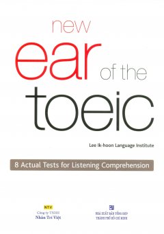 New Ear Of The TOEIC (Kèm 1 CD)