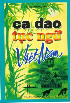 Ca Dao Tục Ngữ Việt Nam – Tái bản 09/2010