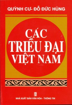 Các Triều Đại Việt Nam – Tái bản 09/2009