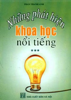 Những Phát Hiện Khoa Học Nổi Tiếng – Tập 3