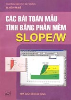 Các bài toán mẫu tính bằng phần mềm SLOPE/W