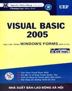 Visual Basic 2005 – Học Lập Trình Windows Forms Qua Ví Dụ (Có CD Kèm Theo Sách)