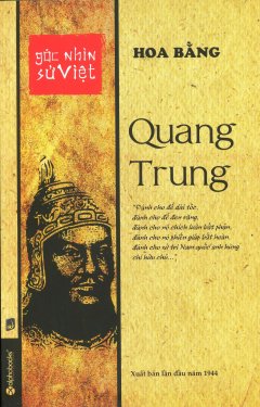 Góc Nhìn Sử Việt – Quang Trung