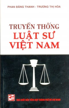 Truyền Thống Luật Sư Việt Nam