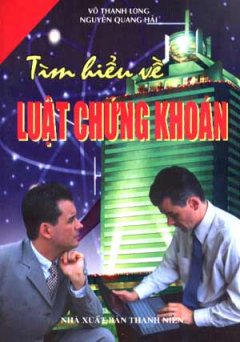 Tìm hiểu Về Luật Chứng Khoán