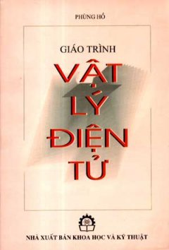 Giáo Trình Vật Lý Điện Tử – Tái bản 01/07/2007