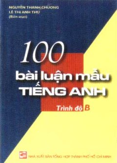 100 Bài Luận Tiếng Anh Trình Độ B