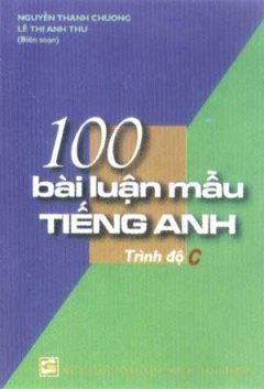 100 Bài Luận Tiếng Anh Trình Độ C