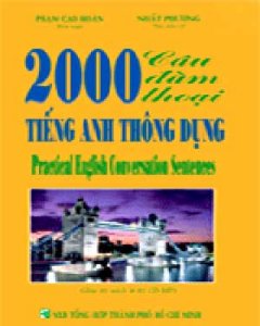 2000 Câu Đàm Thoại Tiếng Anh Thông Dụng  (Dùng Kèm CD)