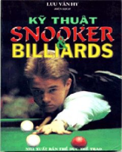 Kỹ Thuật Snooker Và Billiards