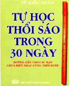 Tự Học Thổi Sáo Trong 30 Ngày