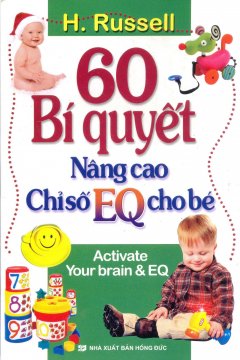 60 Bí Quyết Nâng Cao Chỉ Số EQ Cho Bé
