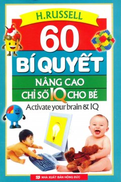 60 Bí Quyết Nâng Cao Chỉ Số IQ Cho Bé