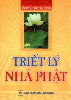 Triết Lý Nhà Phật – Tái bản 05/07/2007