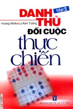 Danh Thủ Đối Cuộc Thực Chiến – Tập 2