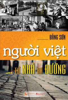 Người Việt… Từ Nhà Ra Đường (Tái Bản 2014)