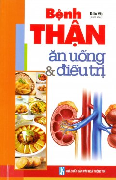 Bệnh Thận – Ăn Uống & Điều Trị