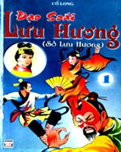 Đạo Soái Lưu Hương (Trọn Bộ 3 Tập)