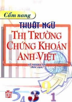 Cẩm Nang Thuật Ngữ Thị Trường Chứng Khoán Anh – Việt