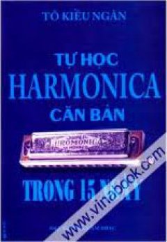 Tự Học Harmonica Căn Bản Trong 15 Ngày