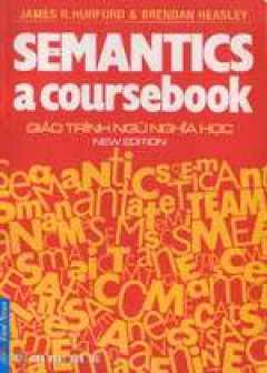 Semantics A Coursebook- Giáo trình ngữ nghĩa học