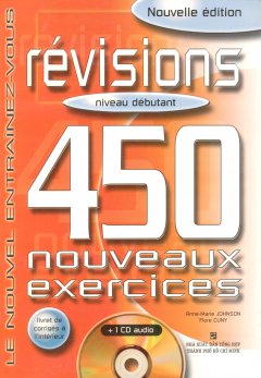 Révisions 450 Nouveaux Exercices – Niveau Débutant (Kèm 1CD)