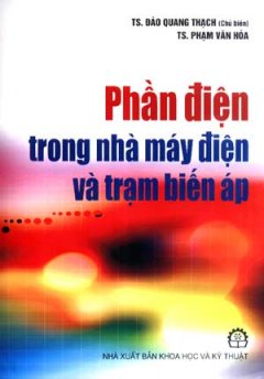 Phần Điện Trong Nhà Máy Điện Và Trạm Biến Áp