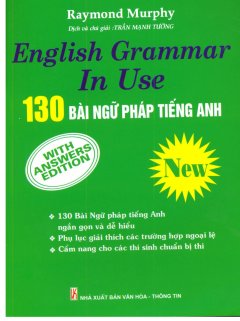 English Grammar In Use – 130 Bài Ngữ Pháp Tiếng Anh – Tái bản 11/2014