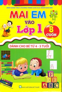 Mai Em Vào Lớp 1 (Túi 8 Cuốn)