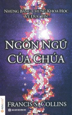 Ngôn Ngữ Của Chúa (Tái Bản 2014)