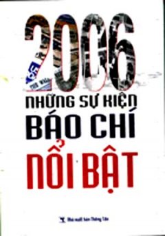 2006 Những Sự Kiện Báo Chí Nổi Bật