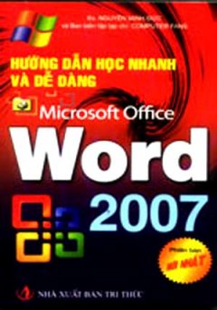 Hướng Dẫn Học Nhanh Và Dễ Dàng Microsoft Office Word 2007