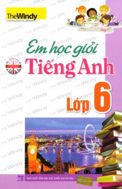 Em Học Giỏi Tiếng Anh Lớp 6