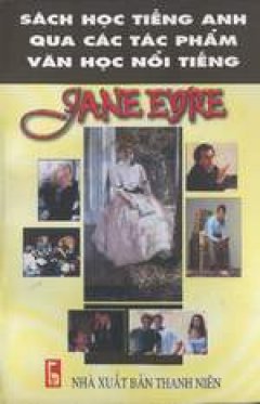 Sách học tiếng Anh qua các tác phẩm văn học nổi tiếng- Jane Eyre