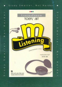 LinguaForum TOEFL iBT m – Listening Intermediate Level (Kèm 4 CD)
