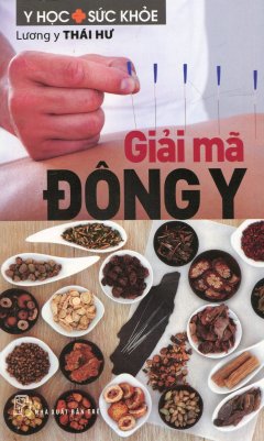 Giải Mã Đông Y