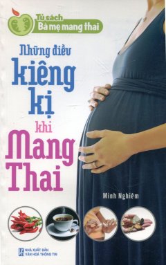 Những Điều Kiêng Kị Khi Mang Thai