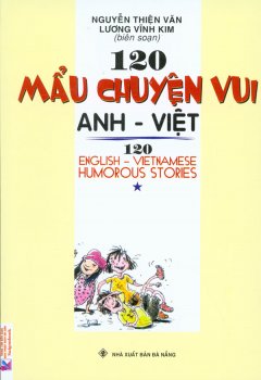 120 Mẩu Chuyện Vui Anh – Việt ( Tập 1)