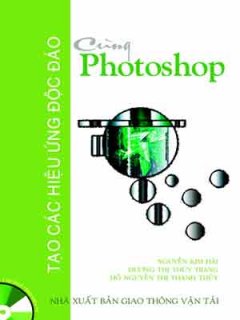 Tạo Các Hiệu Ứng Độc Đáo Cùng Photoshop