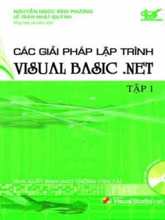 Các Giải Pháp Lập Trình Visual Basic .NET – Tập 1 (Dùng Kèm Đĩa)