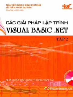 Các Giải Pháp Lập Trình Visual Basic .NET – Tập 2 (Dùng Kèm Đĩa)