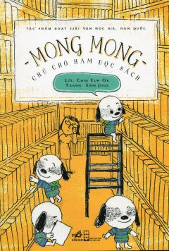 Mong Mong – Chú Chó Ham Đọc Sách