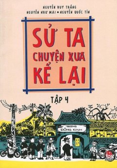 Sử Ta – Chuyện Xưa Kể Lại (Tập 4)