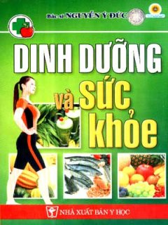 Dinh Dưỡng Và Sức Khoẻ – Tái bản 12/05/2005