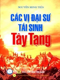 Các Vị Đại Sư Tái Sinh Tây Tạng