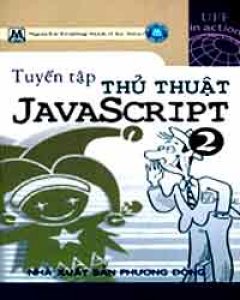 Tuyển Tập Thủ Thuật Javascript – Tập 2