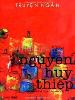 Truyện Ngắn Nguyễn Huy Thiệp – Tái bản 07/07/2007