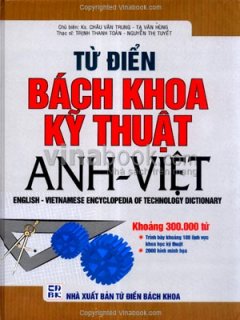 Từ Điển Bách Khoa Kỹ Thuật Anh – Việt