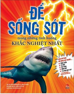 Để Sống Sót Trong Những Tình Huống Khắc Nghiệt Nhất